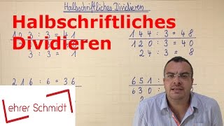 Halbschriftliches Dividieren  Mathematik  Lehrerschmidt [upl. by Rossy]