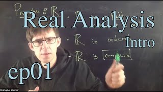 Real Analysis Ep 1 Intro [upl. by Nored]