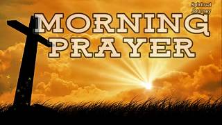 Morning Prayer  A prayer to start the day with Gods Blessings [upl. by Anallese]