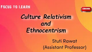 Cultural Relativism and Ethnocentrism [upl. by Merry]