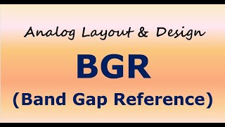 BGR Band Gap Reference [upl. by Leotie]