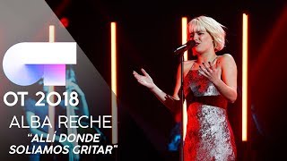 quotALLÍ DONDE SOLÍAMOS GRITARquot  ALBA  GALA 9  OT 2018 [upl. by Ahsemaj]