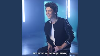 Tatlım Tatlım Bayraşa Remix [upl. by Brynne922]