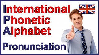 International Phonetic Alphabet IPA  English Pronunciation [upl. by Candis]