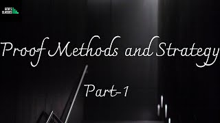 DISCRETE MATHEMATICS  PROOF METHODS AND STRATEGY  PART 1  INTRODUCTION TO PROOFS [upl. by Nirak]