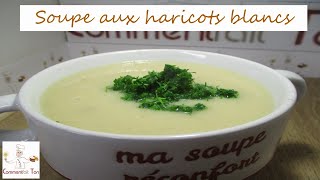 Soupe aux haricots blancs  Recette de soupe facile [upl. by Otter]