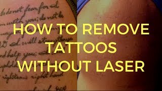 How To Remove Tattoos Without Laser [upl. by Irtak]