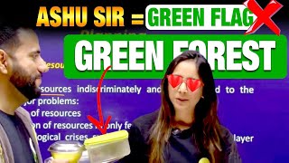 Ashu sir  Green Flag ❎ Green Forest✅  Vlog 122 [upl. by Harberd]