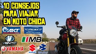 🌎 10 Consejos para Viajar en una moto Chica Baja Cilindrada menos de 250cc [upl. by Nicolette]