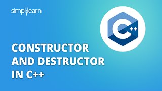 Constructors And Destructors In C  Constructors In C  C Tutorial For Beginners  Simplilearn [upl. by Peggy]