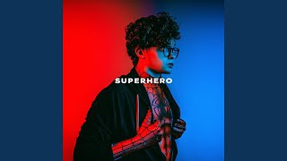 SUPERHERO [upl. by Yves]