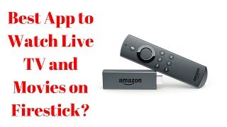 Best App for watching Live TV and Movies on Amazon Firestick [upl. by Fulcher]