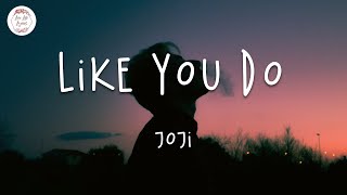 Joji  Like You Do Lyric Video [upl. by Jean-Claude302]