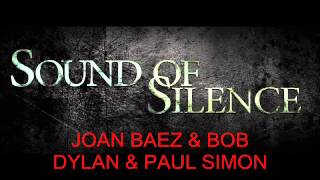 JOAN BAEZ amp BOB DYLAN amp PAUL SIMON  Sound Of Silence live [upl. by Anesor]