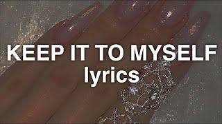 Ellise  Keep It To Myself Lyrics [upl. by Sherurd5]