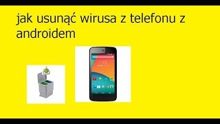 jak usunąć wirusa z telefonu [upl. by Edna]