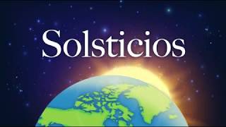 ¿Qué es el solsticio [upl. by Eipper]