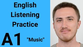 A1 English Listening Practice  Music [upl. by Buckie]