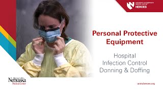 Hospital PPE  Infection Control Donning and Doffing [upl. by Ytsenoh]