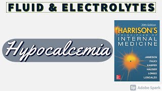 HYPOCALCEMIA  Causes  Clinical Features  Diagnostic Approach  Treatment  Harrison [upl. by Ylera519]