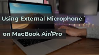 How To Use External Microphone With Macbook Air [upl. by Ledoux]