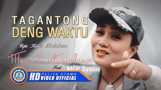 Mona Latumahina ft MCP Sysilia  TAGANTONG DENG WAKTU  Lagu Ambon Masa Kini Official Music Video [upl. by Caroline]