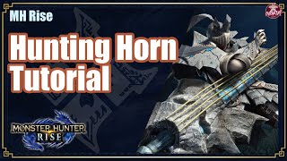 MHRise  Hunting Horn Tutorial [upl. by Deedee]