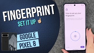 Google Pixel 8  How to set up Fingerprint • 📱 • 👆🏼 • 🔐 • Tutorial [upl. by Eneliak142]