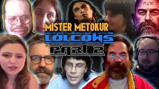 Mister Metokur  Lolcows Collection Part 2 [upl. by Mobley]