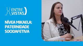 Paternidade Socioafetiva  EntreVistas [upl. by Nations]