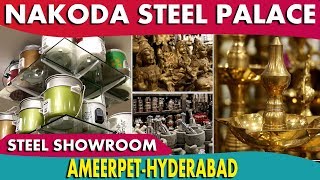 Nakoda Steel PalaceAmeerpetHyderabad  Best Steel Showrooms In Hyderabad [upl. by Hafler]