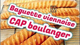 Baguette Viennoise CAP boulanger [upl. by Heathcote]