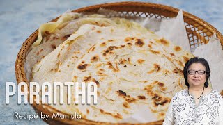 Indian Paratha Indian Flatbread Recipe How to make Indian Parantha by Manjula [upl. by Emera393]