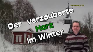 HARZ  Der verzauberte Harz im Winter⛄❄⛄SophienhofSorge ElbingerodeHarz Videoreiseführer Harz [upl. by Eetsirhc674]