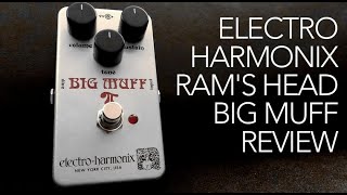 Electro Harmonix Rams Head Big Muff review [upl. by Lita]