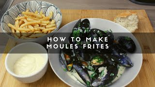 How to Make MoulesFrites [upl. by Hu]