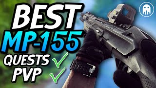 BEST MP155 Ultima Shotgun BUILD  Amazing for PVP or Quests  Escape From Tarkov [upl. by Cuttie501]