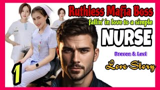 EP 1PAGKAKITA NI LEVI SA GWAPONG SI SCYTHERUTHLESS MAFIA BOSS FALLIN IN LOVE TO A SIMPLE NURSE [upl. by Ellekcir]