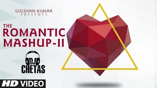 Romantic Mashup 2 Full Video Song  DJ Chetas  Valentines Day  TSeries [upl. by Gnaig223]