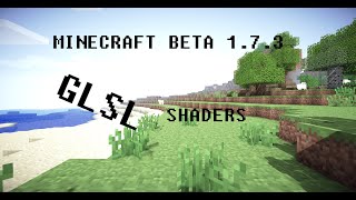 Minecraft Beta 173 GLSL shader mod showcase [upl. by Nahsar]