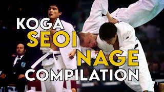 Toshihiko Koga  Ippon Seoi and Seoi Nage Compilation Highlights [upl. by Enyawd]