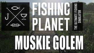 Fishing Planet  Monster Fish  Michigan  Muskie Golem [upl. by Airym]