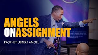 ContinuedAngels On Assignment Part 1B with Prophet Uebert Angel [upl. by Rhine125]