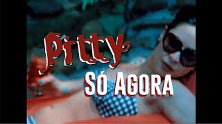 Pitty  Só Agora Clipe Oficial [upl. by Eniamirt777]