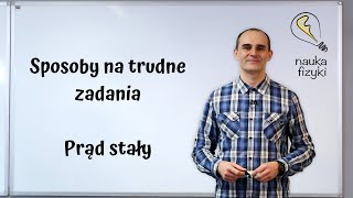 Trudne Zadanie  Prąd Stały [upl. by Fortuna148]