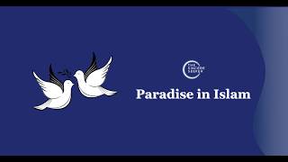 What Is Jannah Paradise in Islam  Heaven in Islam Explained [upl. by Balough]