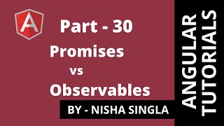 Promises vs Observables  Angular Tutorial 30 [upl. by Brit]