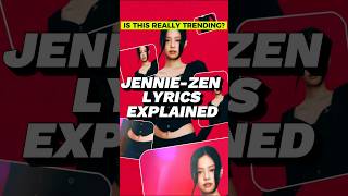 JENNIE  ZEN RUBY ALBUM MARCH 7 LYRICS EXPLAINED [upl. by Karame]