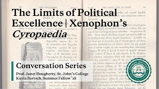 Conversation Series  Xenophons Cyropaedia [upl. by Sredna156]