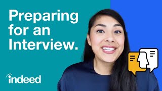 How to Prepare for An Interview  The Best PreInterview Strategy  Indeed Career Tips [upl. by Bloomer]